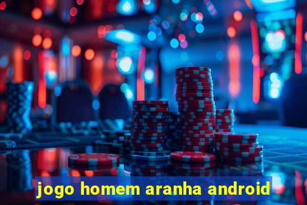 jogo homem aranha android